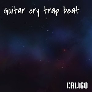 Guitar Cry Trap Beat