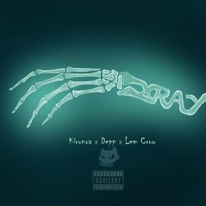 X-Ray (feat. Depp, Lem Crow & Kriiv) (Explicit)