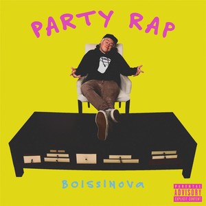 Party Rap (Explicit)