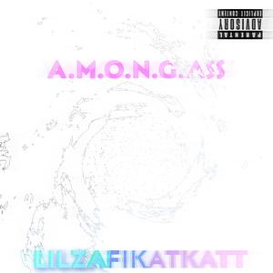 AMONGAS (feat. Lil Zafi) [Explicit]