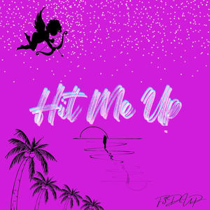 Hit Me Up (feat. Electric) (Explicit)