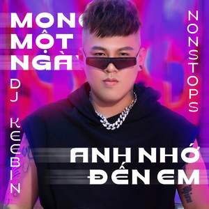 Nonstops - Mong Một Ngày Anh Nhớ Đến Em