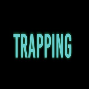 Trapping