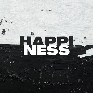Happiness (Explicit)