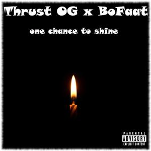 Bofaatbeatz - One Chance To Shine (Explicit)