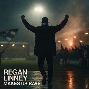 Regan Linney Makes Us Rave