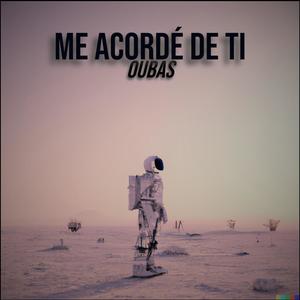 Me Acordé De Ti
