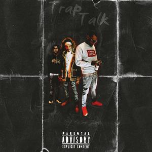 Trap Talk Pt. 2 (feat. 310 Jah & Pooh Dunny) [Explicit]