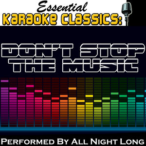 Essential Karaoke Classics: Don't Stop the Music