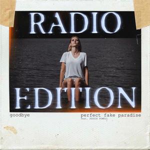 PERFECT FAKE PARADISE (feat. Jessie Powell from Dream State) [Radio Edit]