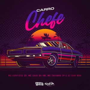 Carro Chefe (Explicit)