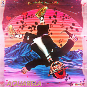 Aquarela (Explicit)