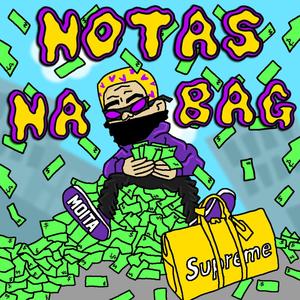NOTAS NA BAG (Explicit)