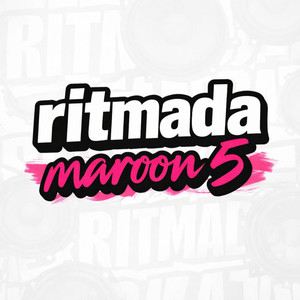 RITMADA MAROON 5 (Explicit)