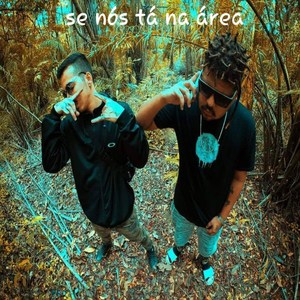 Se Nós Ta na Área (Explicit)
