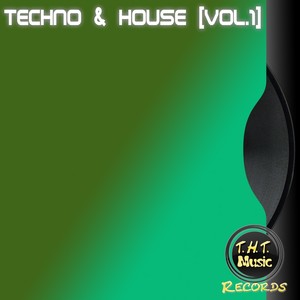 Techno & House (Vol.1)