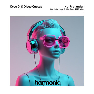 No Pretender (Xavi Carrique & Kim Sanz 2025 Mix)