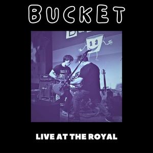 Live at The Royal (Explicit)