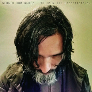 Volumen II: Escepticismo