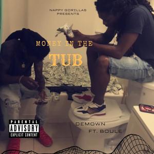 Money In The Tub (Explicit)