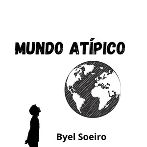 Mundo Atípico (Explicit)