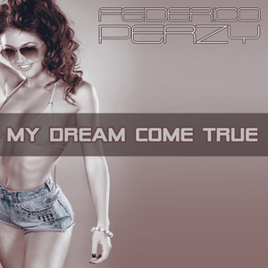 My Dream Come True (Instrumental)