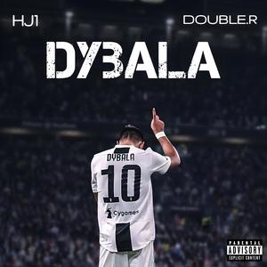 DYBALA (feat. Double.R) [Explicit]