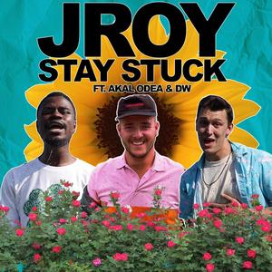 Stay Stuck (feat. Akal Odea & DW)