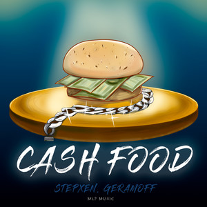 CASH FOOD (Explicit)