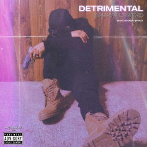 Detrimental (Explicit)