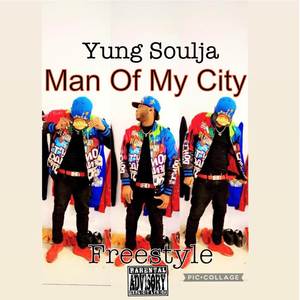 Man of My City Freestyle (Explicit)