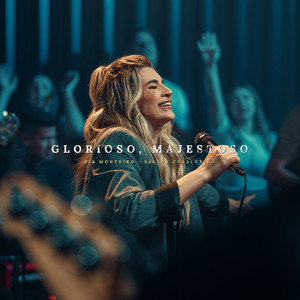 Glorioso, Majestoso