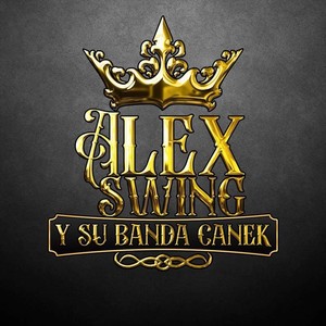 Alex Swing y Su Banda Canek