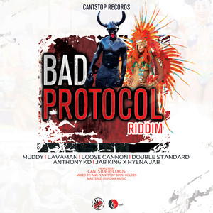 Bad Protocol Riddim