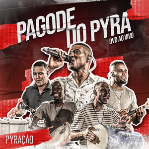 Pagode do Pyra - Ao Vivo