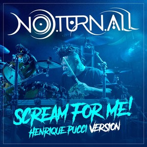 Scream for Me! (Henrique Pucci's Drum Version) [feat. Henrique Pucci]