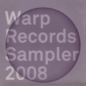 Warp Records Sampler 2008