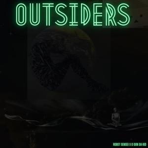 Outsiders (feat. D Don Da Kid) [Explicit]