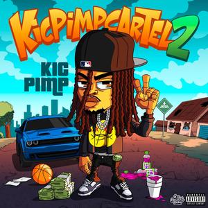 KicPimpCartel2 (Explicit)