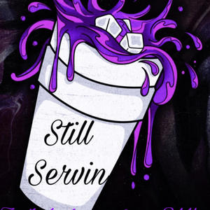 Still Servin (feat. 1974rlk & Monaway) [Explicit]