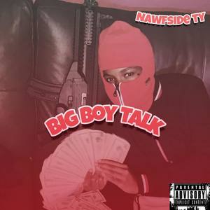 Big Boy Talk (Explicit)