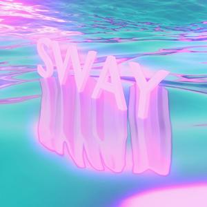 SWAY (Explicit)