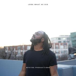 LOOK WHAT HE DID (feat. Matt Deloa✟ch)