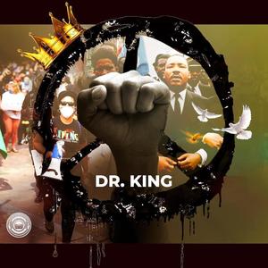 Dr. King (feat. Byron Brown & Shifty2x)