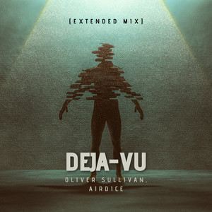 Deja-Vu (Extended Mix)