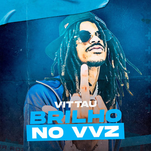 Brilho No Vvz (Explicit)