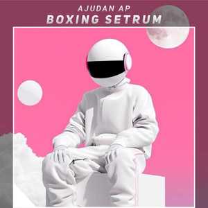 BOXING SETRUM