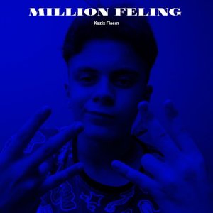 Million Feling (Explicit)
