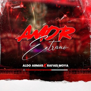 Amor Extraño