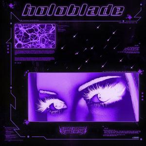 Holoblade (Explicit)
